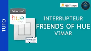 Configurer un interrupteur Friends of Hue Vimar pour HomeKit