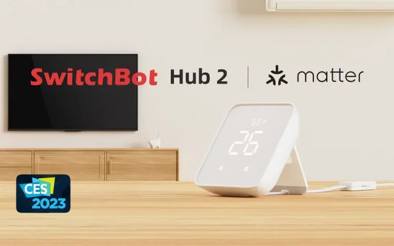 CES 2023 : Le SwitchBot Hub 2 compatible Matter