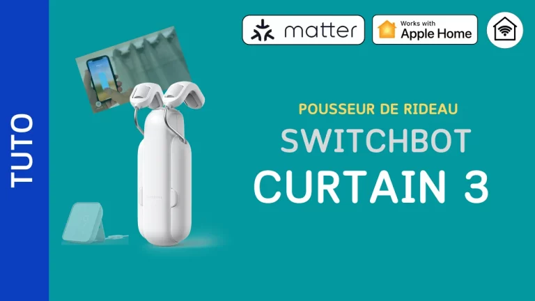 Automatisez vos rideaux avec le SwitchBot Curtain 3 et Matter