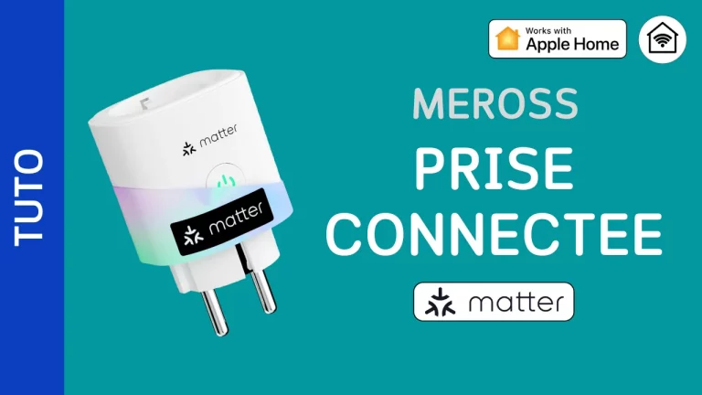 Configurer une prise connectée Wifi Meross Matter