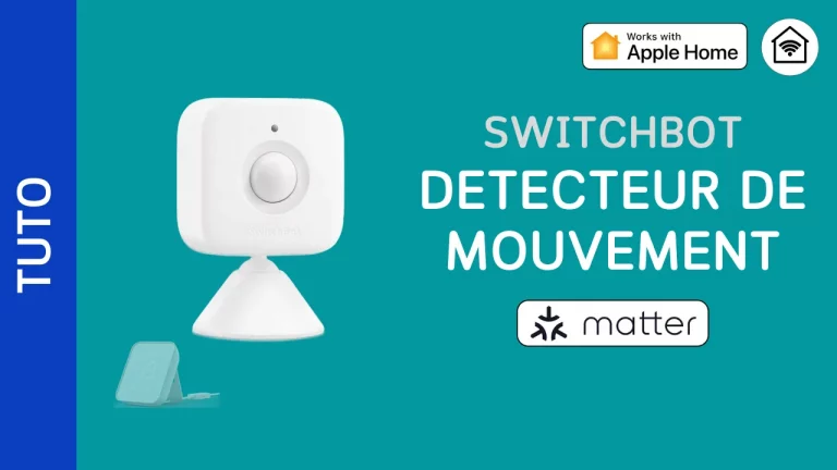 Configurer le détecteur de mouvement SwitchBot