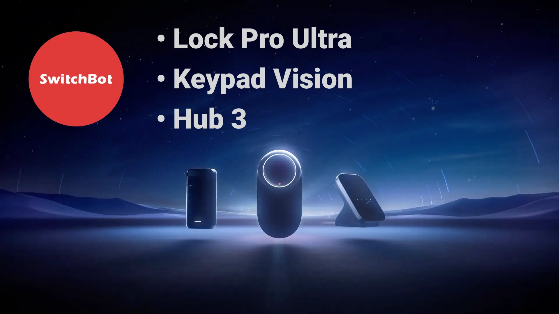 SwitchBot Lock Ultra, Keypad Vision, Hub 3