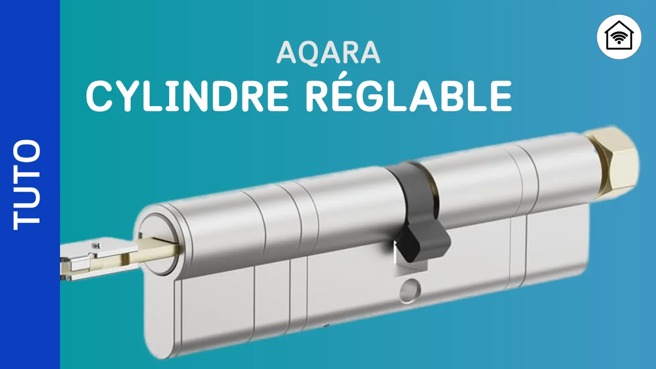 Aqara cylindre réglable
