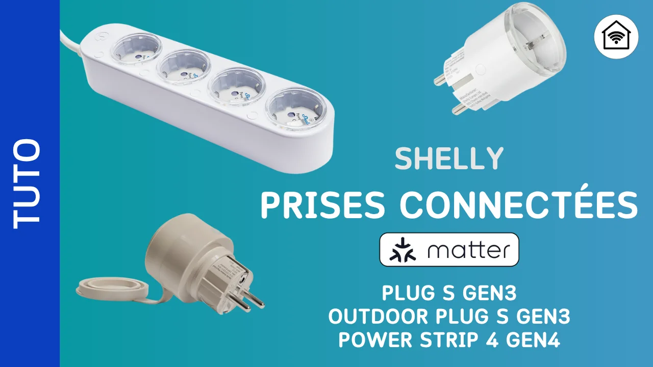 Prises connectées Shelly Matter