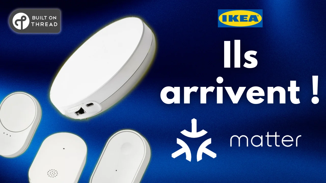 Les accessoires IKEA Matter arrivent