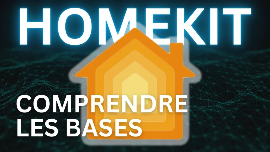 Tutoriel HomeKit / Apple Maison / Apple Home