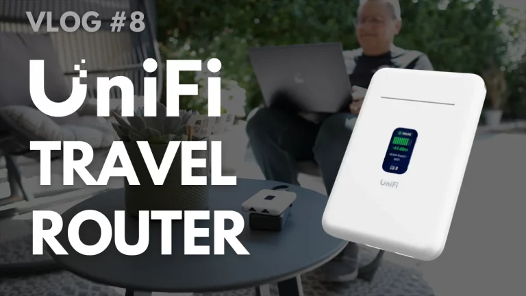VLOG #8 : UniFi Travel Router